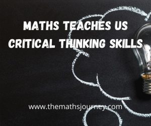 maths teaches us critical thinking skills